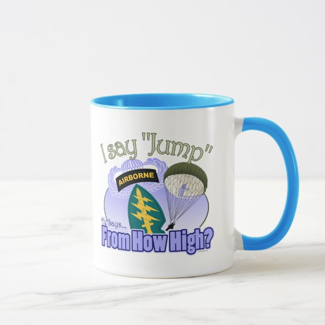 I Say Jump [Special Forces] Mug (Right)