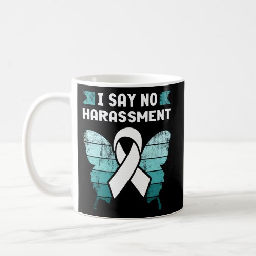 I Say No Harassment Coffee Mug