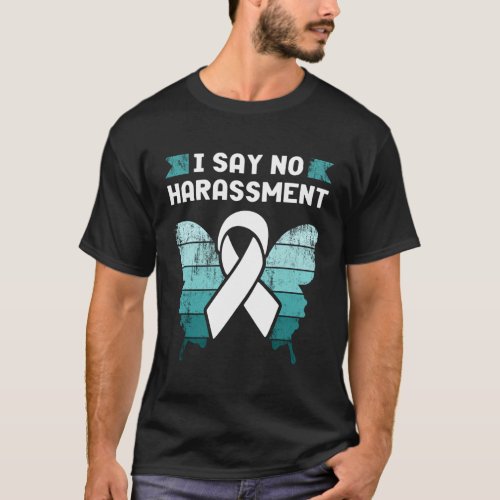 I Say No Harassment T_Shirt