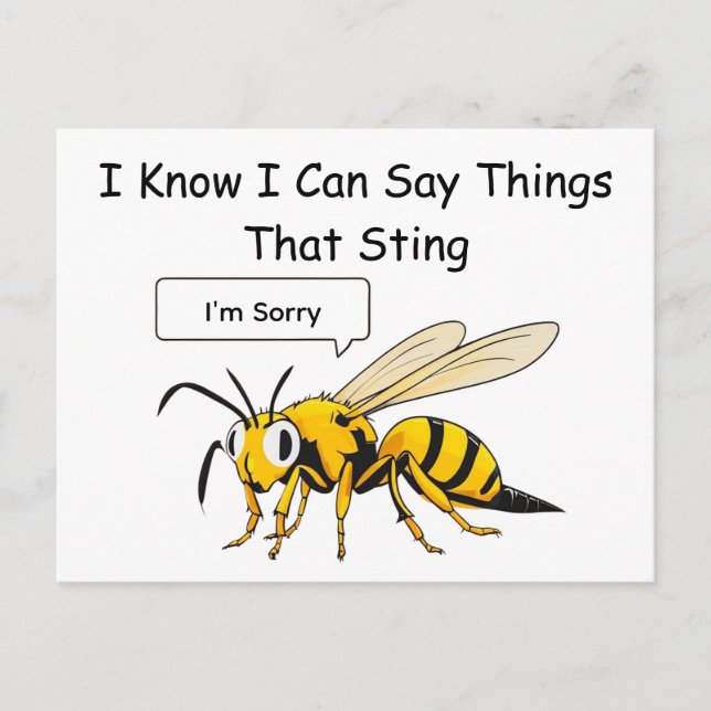 I Say Things That Sting Funny Wasp Apology Postcard (Front)
