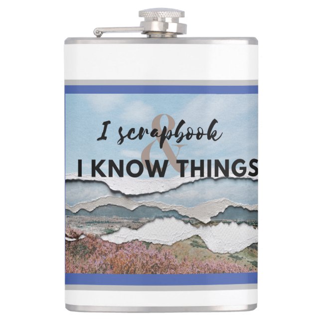 I scrapbook and I know things Flask (Front)
