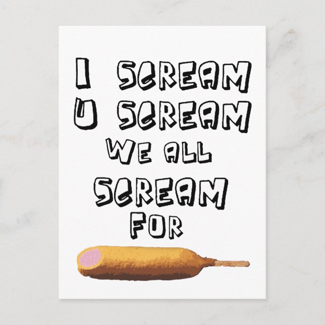I Scream 4 corndogs Postcard (Front)