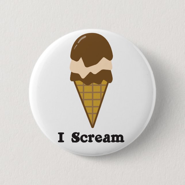 I Scream for Ice Cream Pinback Button (Front)