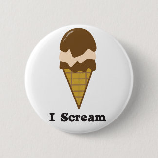 I Scream for Ice Cream Pinback Button