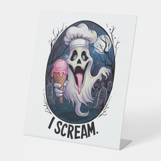 "I Scream" Funny Ghost Chef Halloween Ice Cream St Pedestal Sign (Front)