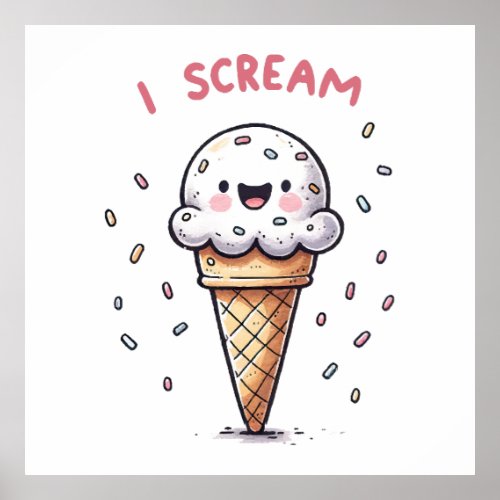 I Scream Ice Cream Cone with Sprinkles Poster