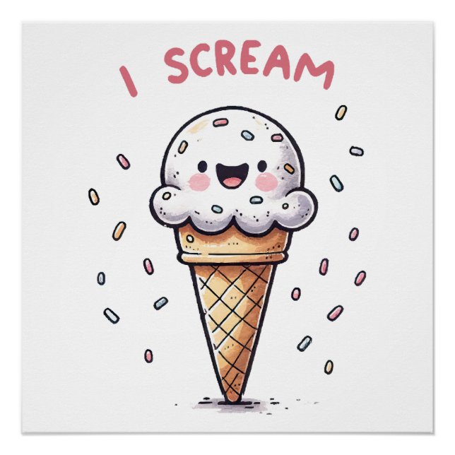 I Scream Ice Cream Cone with Sprinkles Poster (Front)