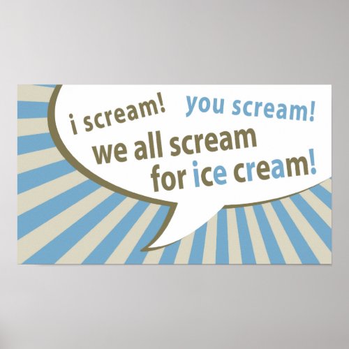 i scream you scream we all scream for ice cream poster
