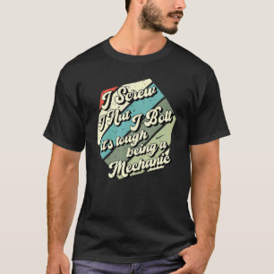 I Screw I Nut I Bolt Mechanic Repair Garage Tool 2 T-Shirt