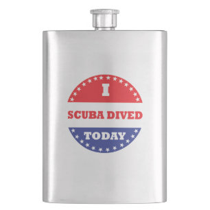 I Scuba Dived Today Flask