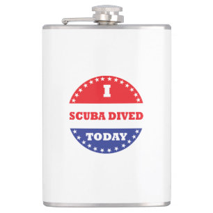 I Scuba Dived Today Flask