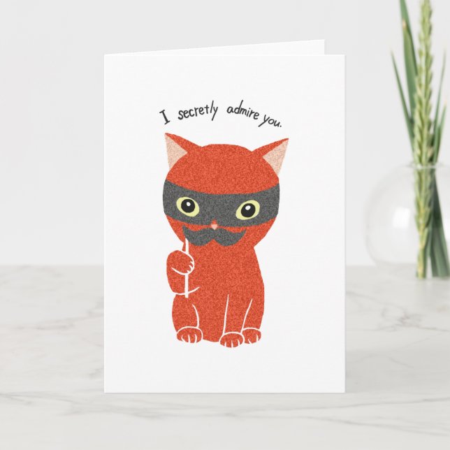 I Secretly Admire You Mustaches Cat Greeting Card (Front)