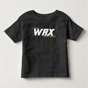 I see a WRX in my future Toddler T-shirt
