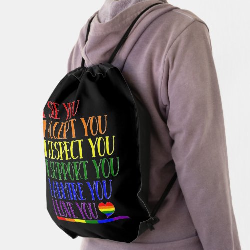 I See Accept Respect Support Admire Love You Drawstring Bag