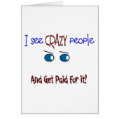 "I see crazy people" (Front)