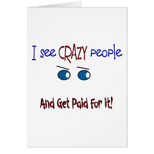 "I see crazy people" Cards (Front)