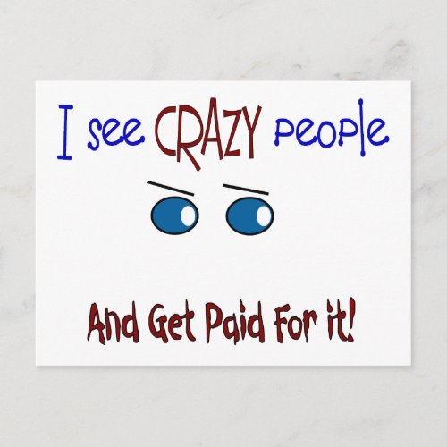 I see crazy people Postcard