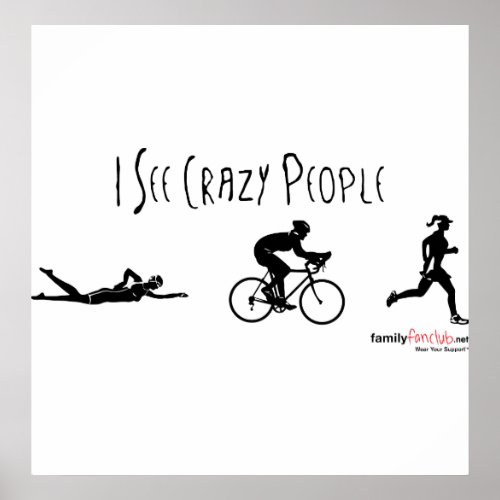 I See Crazy People Poster