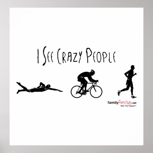 I See Crazy People Poster