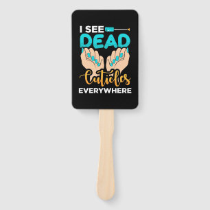 I See Cuticles Everywhere Hand Fan