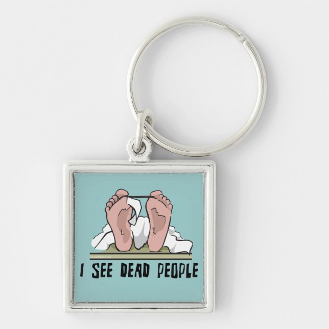 I See Dead People Keychain (Front)