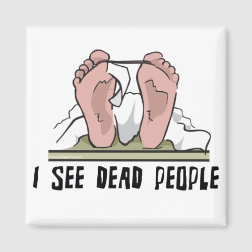 I See Dead People Magnet