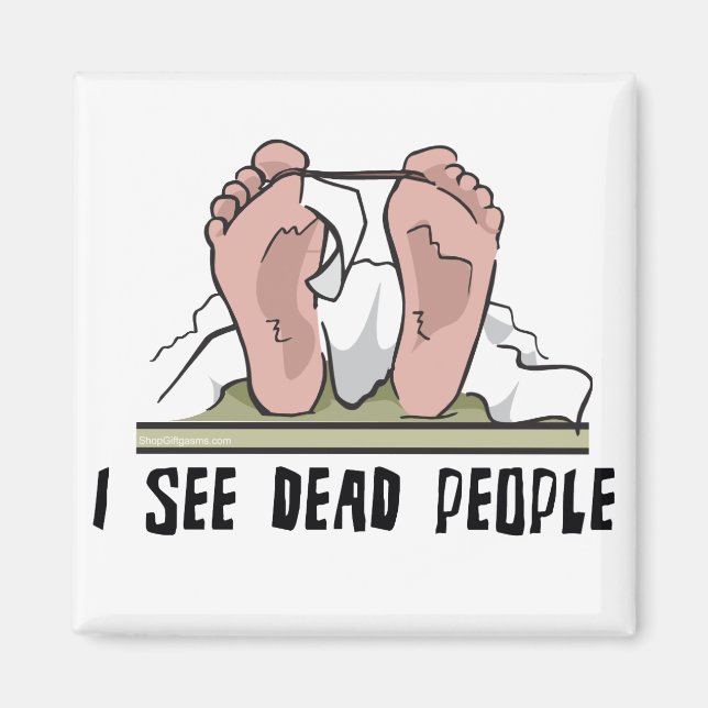 I See Dead People Magnet (Front)