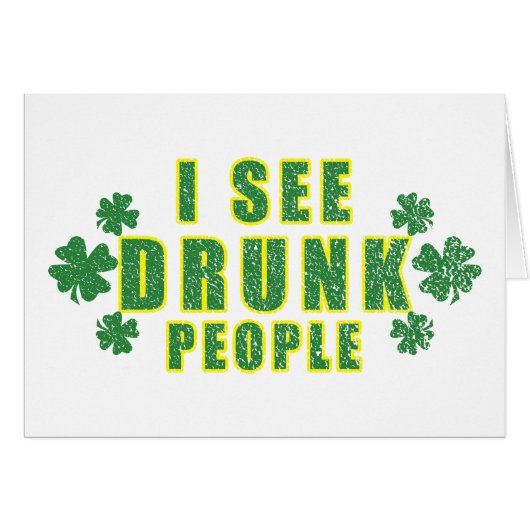 I See Drunk People Cards (Front Horizontal)