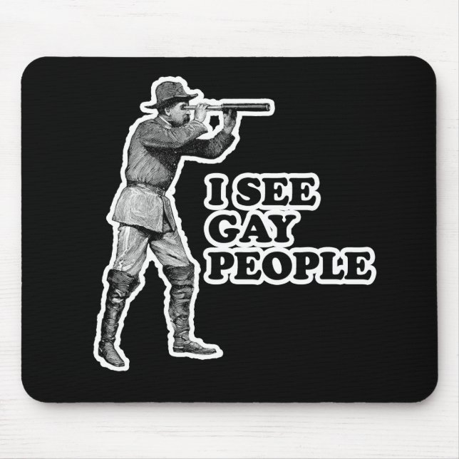 I SEE GAY PEOPLE MOUSE PAD (Front)