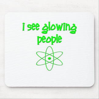 I See Glowing People Mouse Pad