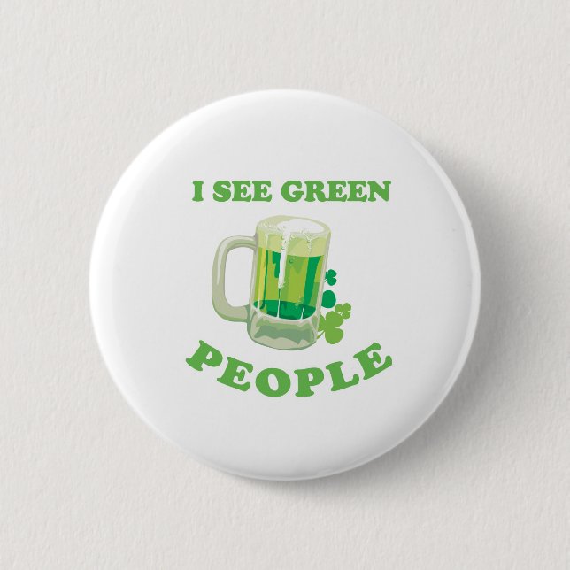 I SEE GREEN PEOPLE BUTTON (Front)