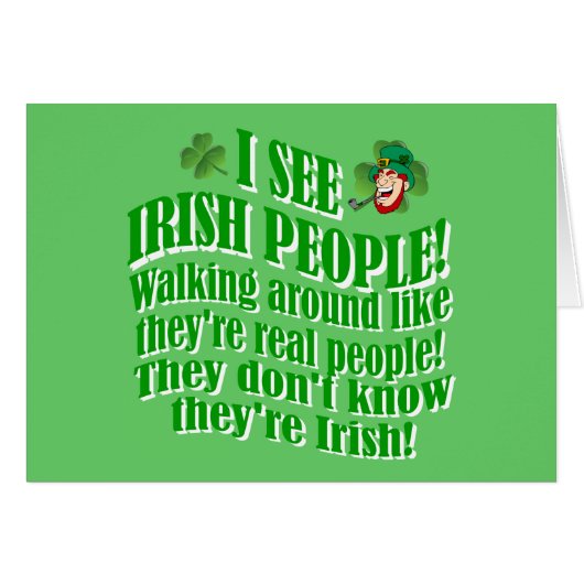 I see Irish people (Front Horizontal)