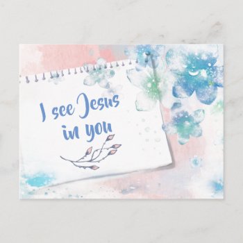 I See Jesus In You Postcard by Christian_Quote at Zazzle
