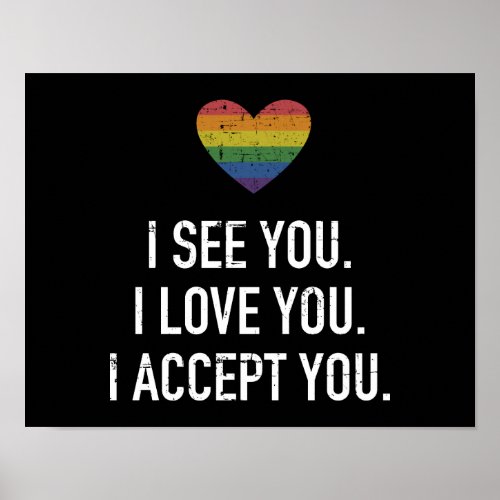 I see love accept you rainbow heart pride month poster