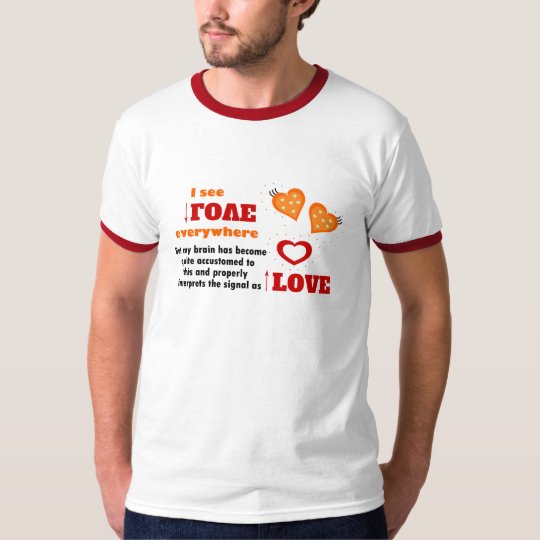 I see love everywhere T-Shirt