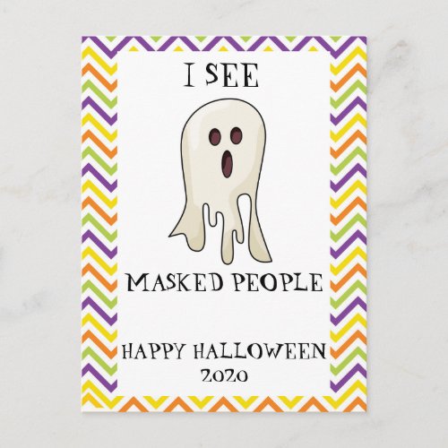 I See Masked People 2020 Halloween Ghost Funny Postcard