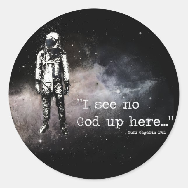 I see no god up here classic round sticker (Front)