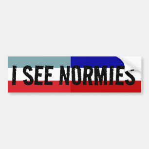 I see Normies Bumper Sticker