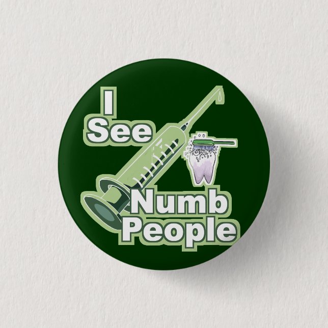 I See Numb People Pinback Button (Front)