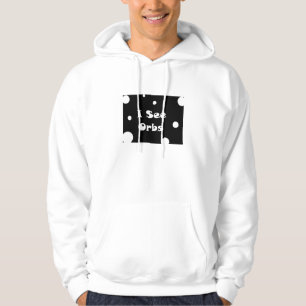 I See Orbs-hoodie Hoodie