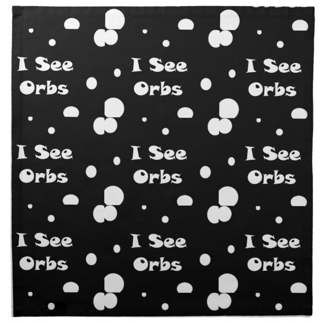 I See Orbs Napkin (Front)