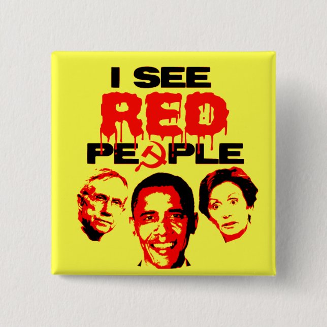 I See Red People Pinback Button (Front)