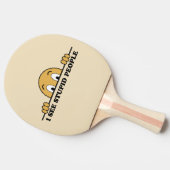 I See Stupid People Ping Pong Paddle (Side)