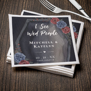 I See Wed People Coffin Floral Gothic Wedding Napkins