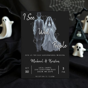 I See Wed People Gothic Ghost Halloween Wedding Invitation