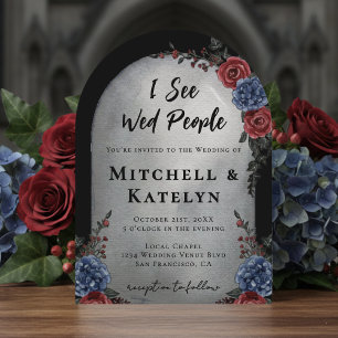 I See Wed People Headstone Floral Gothic Wedding Invitation
