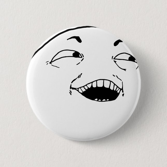 I see what you did there - meme button (Front)