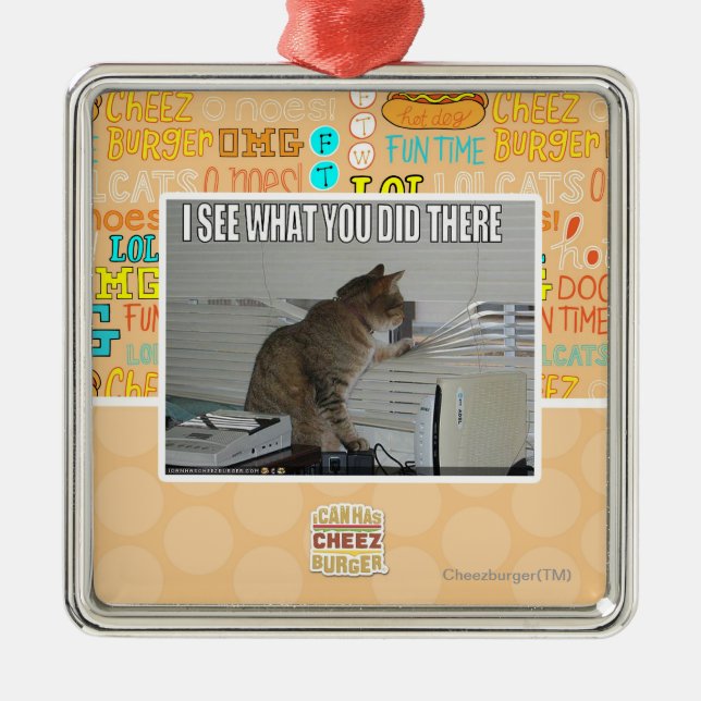 I see what you did there metal ornament (Front)