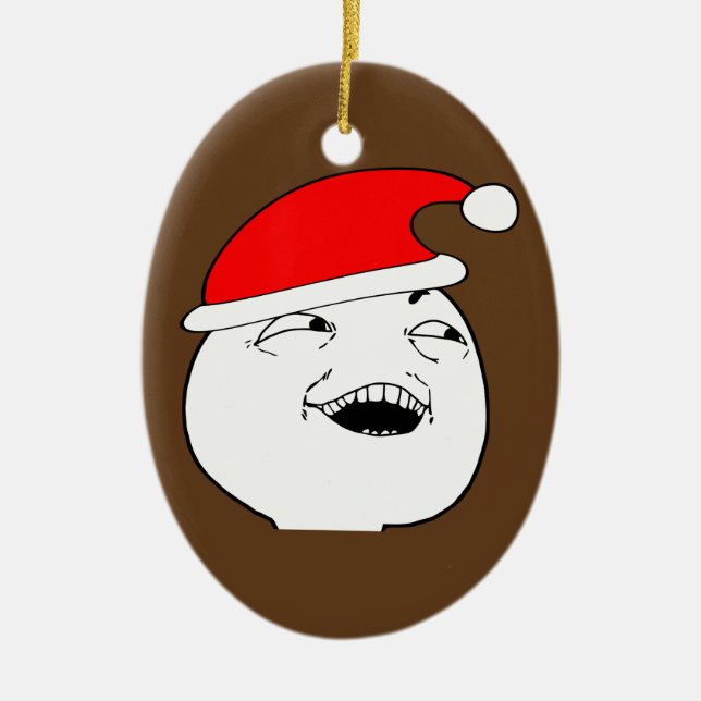 i see what you did there xmas meme ceramic ornament (Front)