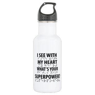 I See With My Heart - Blindness Braille Stainless Steel Water Bottle